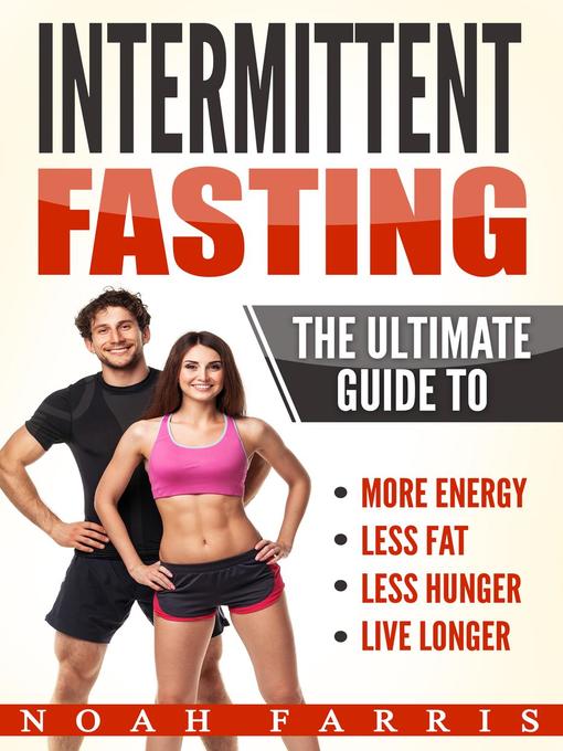 Title details for Intermittent Fasting by Noah Farris - Wait list